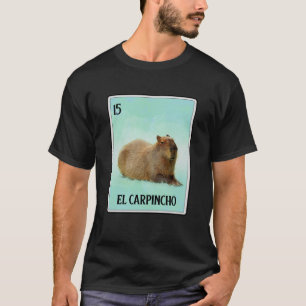 El Carpincho Mexican Capybara Cards Funny Rodent T Shirt