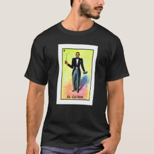 El Catrin Mexikanskt Kortspel Mexikansk Kultur Mex T Shirt
