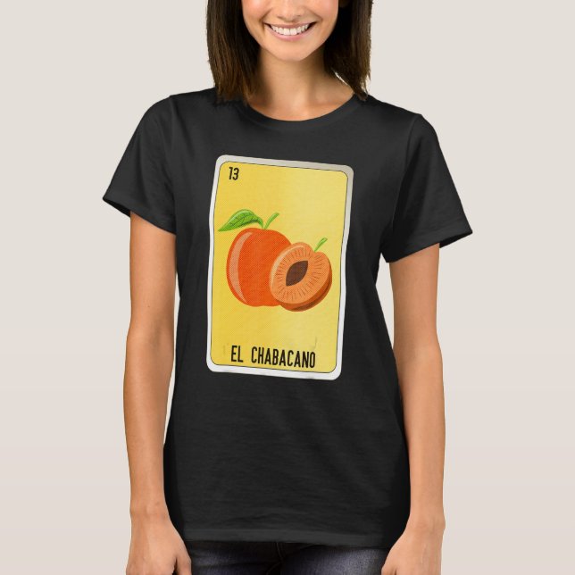El Chabacano Mexican Slang Lottery Bingo Cards T Shirt (Framsida)