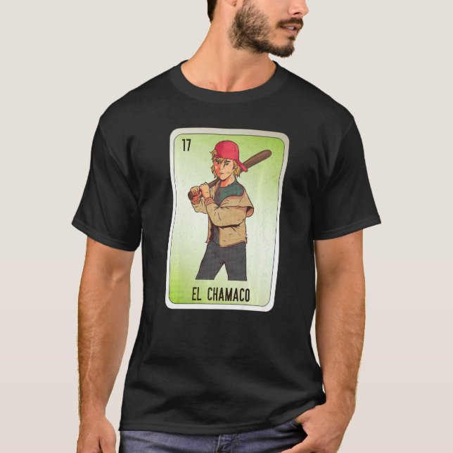 EL Chamaco Mexican Slang Lottery Bingo Cards T Shirt (Framsida)