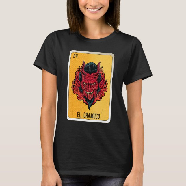 El Chamuco Mexican Slang Lottery Bingo Cards 1 T Shirt (Framsida)