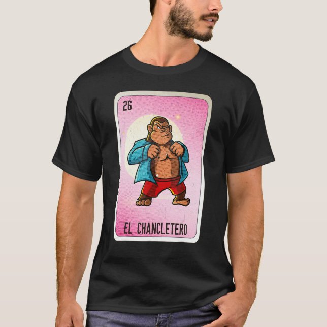 El Chancletero Mexican Slang Lottery Bingo Cards T Shirt (Framsida)