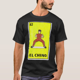 El Chino Mexican Parody Lottery Kungfu T Shirt