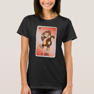 El Chipil Mexican Slang Lottery Bingo Cards T Shirt