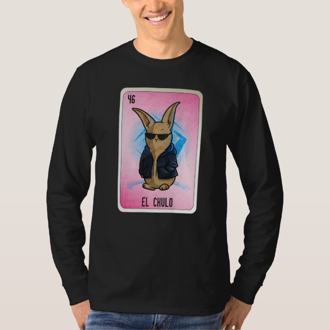 El Chulo Mexican Slang Lottery Bingo Cards   T Shirt (Framsida)