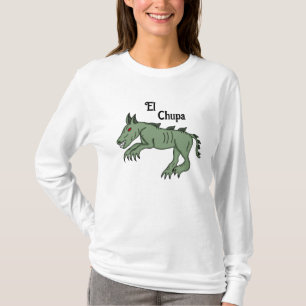 El Chupa Chupacabra T Shirt
