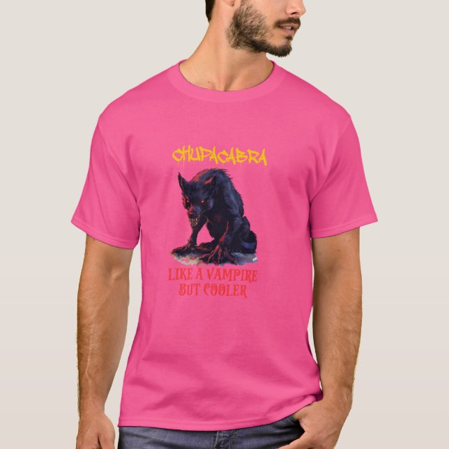 El Chupacabra Mythical Beast Cryptozoology Cryptid T Shirt (Framsida)