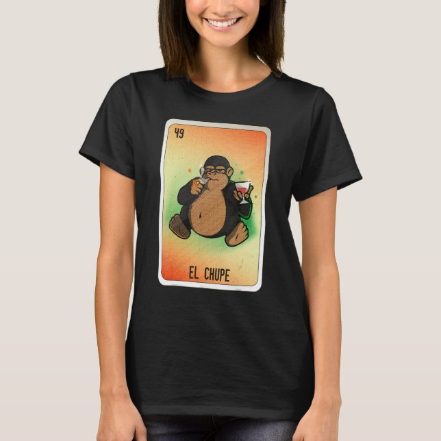 El Chupe Mexican Slang Lottery Bingo Cards T Shirt (Framsida)