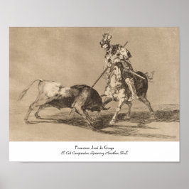 El Cid Campeador Spearing ytterligare Bull José Go Poster