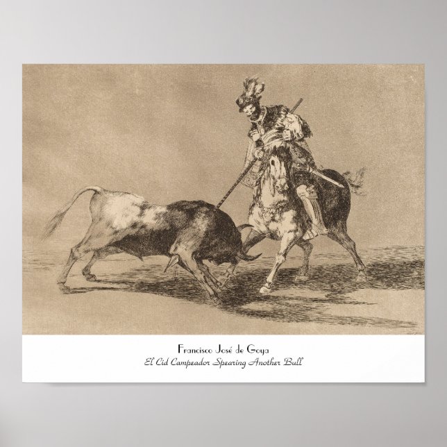 El Cid Campeador Spearing ytterligare Bull José Go Poster (Framsidan)