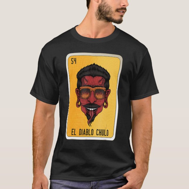 El Diablo Chulo Mexican Slang Lottery Bingo Cards T Shirt (Framsida)