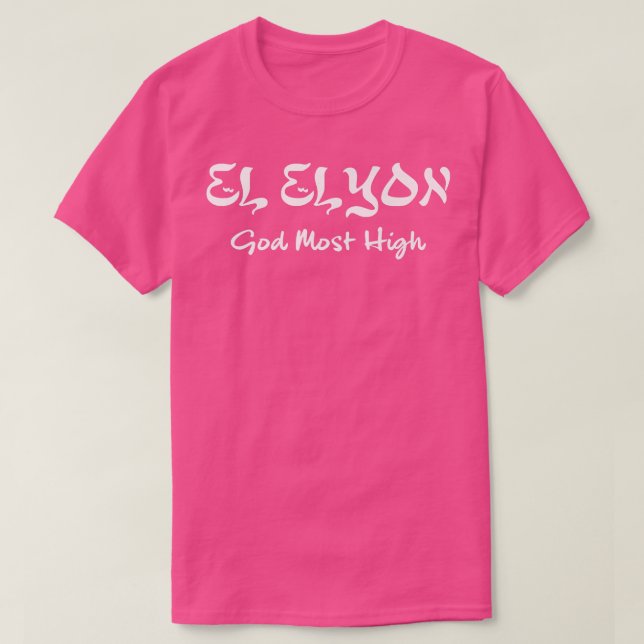 El Elyon gud, det högsta kristna Gospelet Jesus Bi T Shirt (Design framsida)