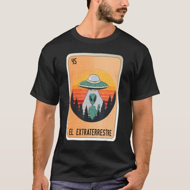 El Extraterrestre Mexican Slang Lottery Bingo Card T Shirt (Framsida)
