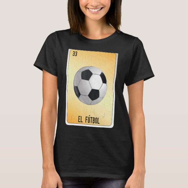 El Fútbol Mexican Slang Lottery Bingo-kort T Shirt (Framsida)