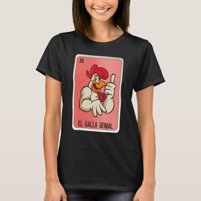 El Gallo Genial Mexican Slang Lottery Bingo Cards T Shirt (Framsida)