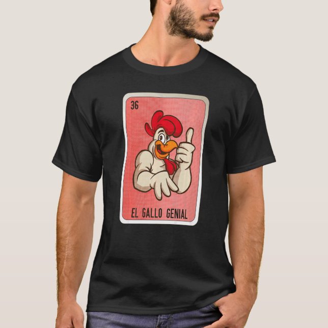 El Gallo Genial Mexican Slang Lottery Bingo Cards T Shirt (Framsida)