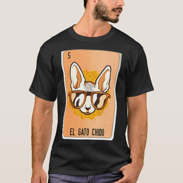 El Gato Chido Mexican Slang Lottery Bingo Cards T Shirt (Framsida)