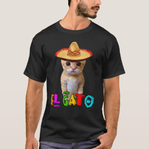 El Gato Meme Mexican Cat Latino Munchkin Kattunge  T Shirt