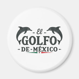 El Golfo De Mexico American Bukt of mexico Magnet