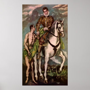 El Greco's Saint Martin och Beggar, circa 1600 Poster
