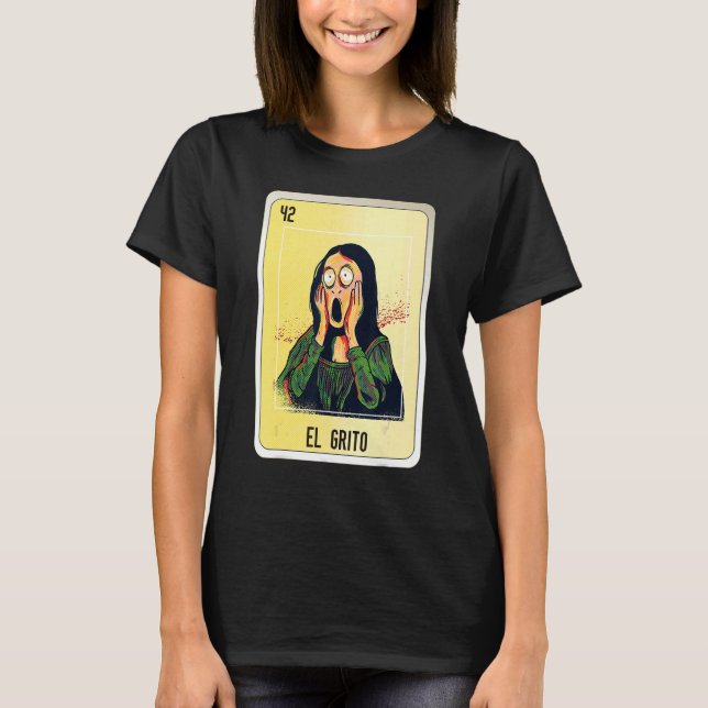 El Grito Mexican Slang Lottery Bingo Cards T Shirt (Framsida)