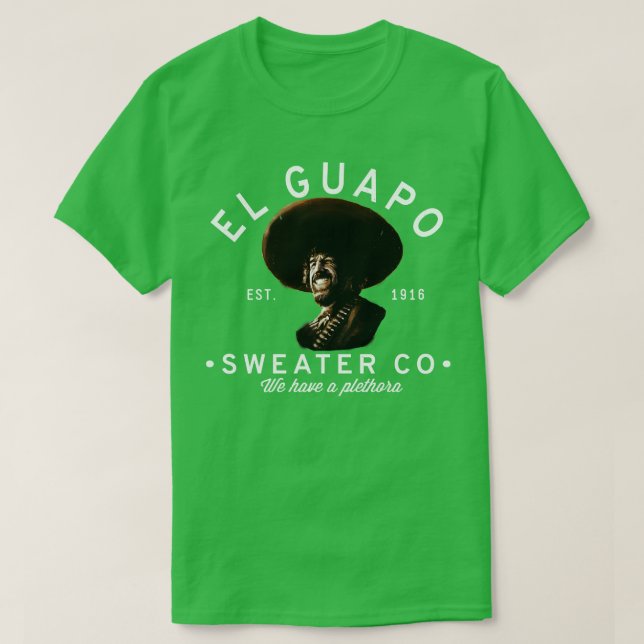 El Guapo Sweater Co T Shirt (Design framsida)