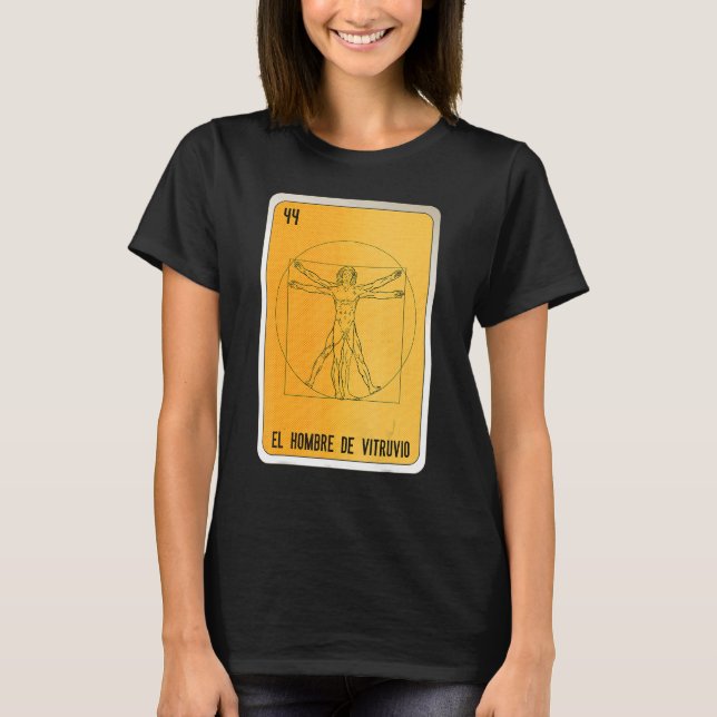 El Hombre De Vitruvio Mexican Slang Lottery Bingo T Shirt (Framsida)