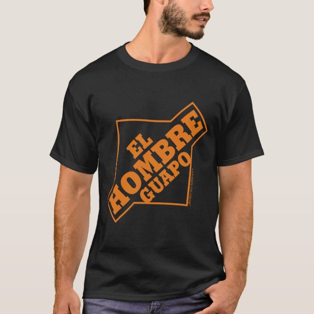 EL Hombre Guapo Tee (Framsida)