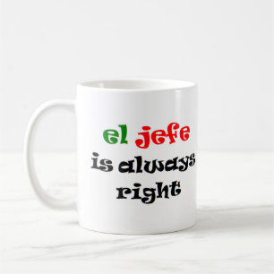 el jefe är alltid höger kaffemugg