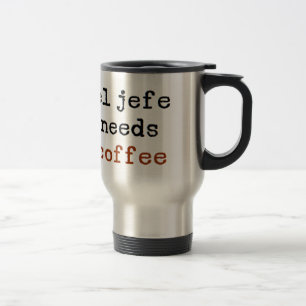 el-jefe behöver kaffe resemugg