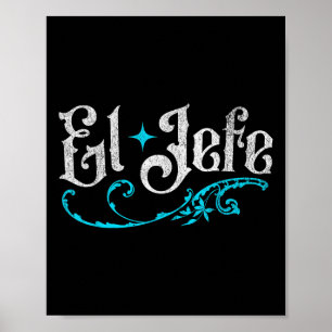 El Jefe Chef Funny Cinco de Mayo på spanska me Poster