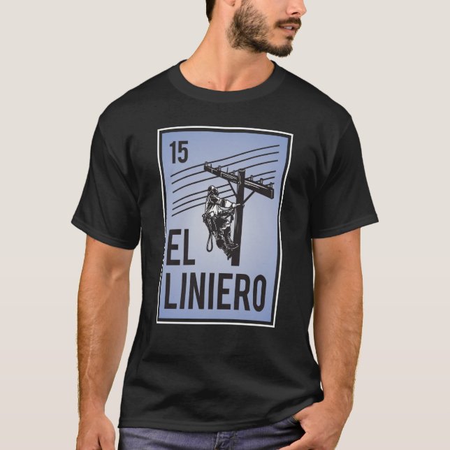 El Liniero Mexican Lineman Spansk invandrararbetar T Shirt (Framsida)