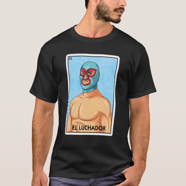 El Luchador Mexican Card Game Lucha Libre Mexican  T Shirt (Framsida)