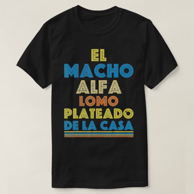El Macho Alfa Regalo Camiseta Pappa en Espanol Pap T Shirt (Design framsida)