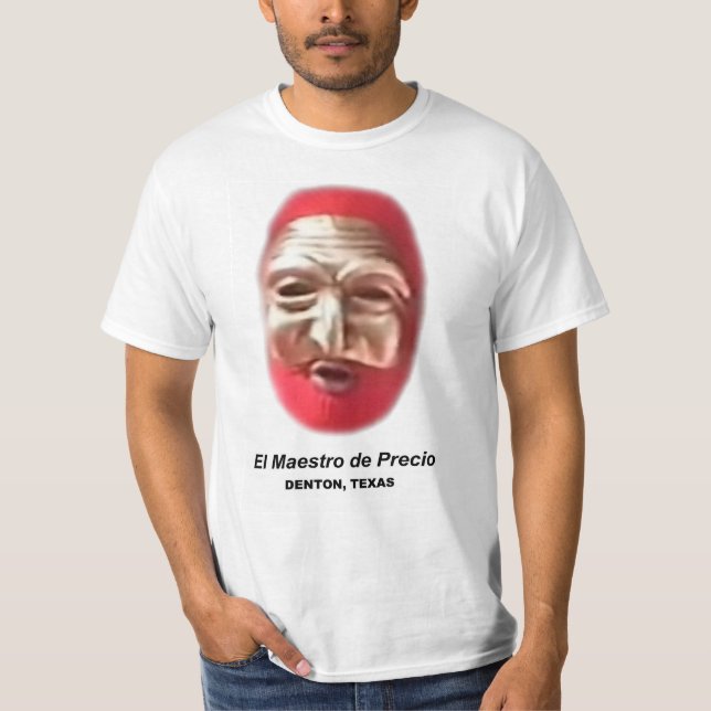 El Maestro De Precio PriceMaster Denton Texas T Shirt (Framsida)