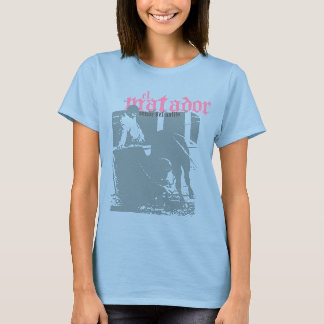 El Matador Tee Shirt (Framsida)