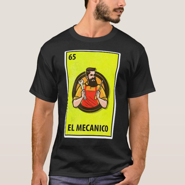 El Mecanico Mexican Parody Lottery T Shirt (Framsida)