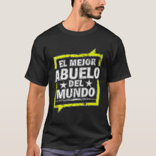 El Mejor Abuelo Del Mundo World s best Grandpa Gru T Shirt