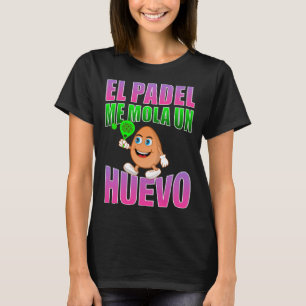 El padel me mola un eggo fras för fläkt t shirt