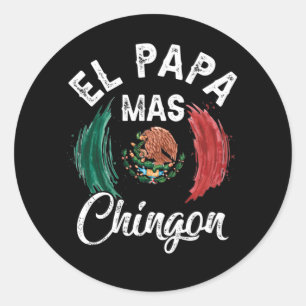El Pappa Mas Chingon best Mexikanska Flagga Fars d Runt Klistermärke