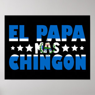 El Pappa Mas Chingon El Salvador Flagga Pappa Funn Poster