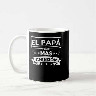 El Pappa Mas Chingon Funny spansk mexikansk Far Kaffemugg