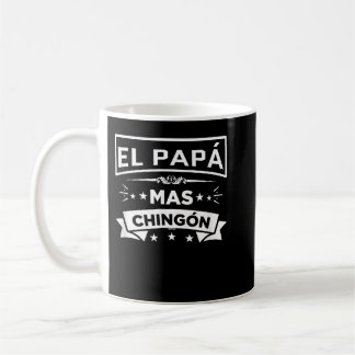El Pappa Mas Chingon Funny spansk mexikansk Far Kaffemugg