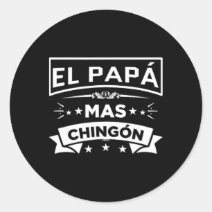 El Pappa Mas Chingon Funny spansk mexikansk Far Runt Klistermärke