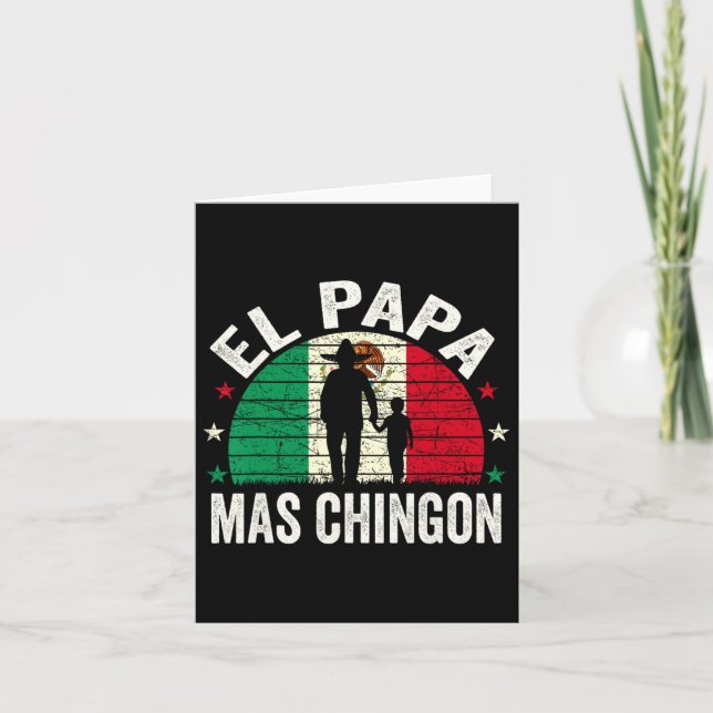 El Pappa Mas Chingon - Mexikanska Pappa Fars dag Kort (Framsida)