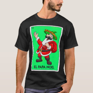 El Pappa Noel Mexican Card Jultomten Sombrero Chr T Shirt