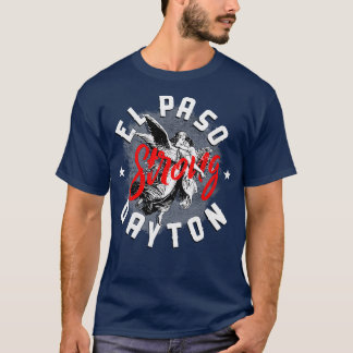 El paso Dayton Strong T Shirt