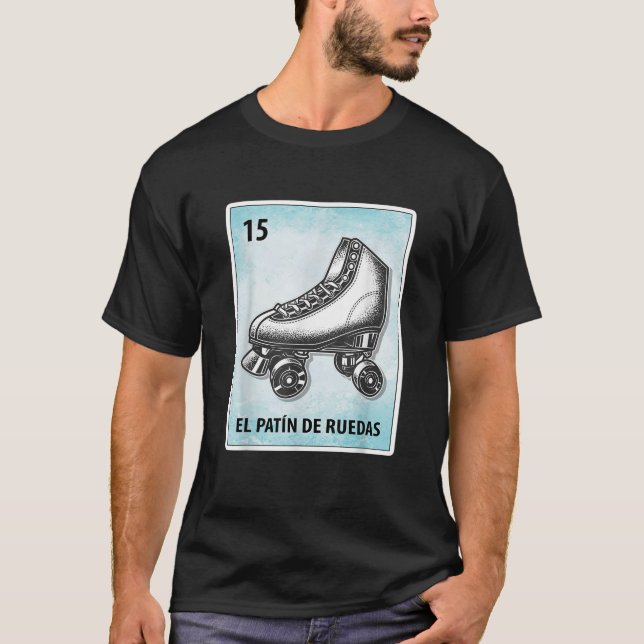 El Patin De Ruedas Mexican Roller Skate Cards T Shirt (Framsida)
