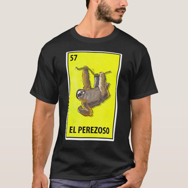El Perezoso Mexican Parody Lottery T Shirt (Framsida)
