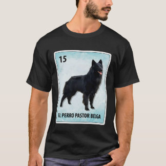 El Perro Pastor Belga Mexikanskt belgiskt Sheepdog T Shirt